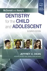 Book cover of McDonald and Avery's Dentistry for the Child and Adolescent - E-Book (11th ed.) by Dean DDS, MSD, Jeffrey A.