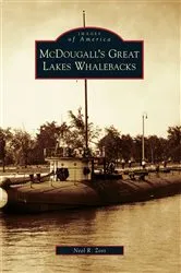 Book cover of McDougall’s Great Lakes Whalebacks by Neel R. Zoss
