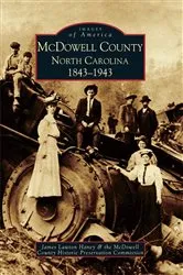 Book cover of McDowell County, North Carolina 1843-1943 by James Lawton Haney