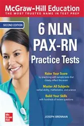 Book cover of McGraw-Hill Education 6 NLN PAX-RN Practice Tests, Second Edition (2nd ed.) by Joseph Brennan