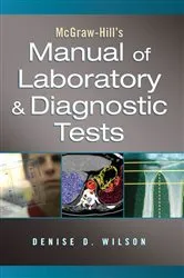 Book cover of McGraw-Hill Manual of Laboratory and Diagnostic Tests by Unknown