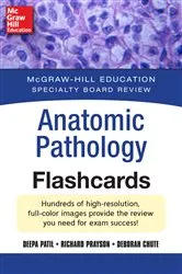 Book cover of McGraw-Hill Specialty Board Review Anatomic Pathology Flashcards by Deepa Patil