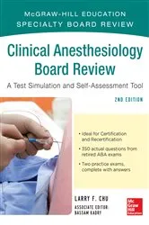 Book cover of McGraw-Hill Specialty Board Review Clinical Anesthesiology, Second Edition (2nd ed.) by Larry Chu