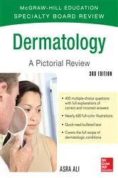 Book cover of McGraw-Hill Specialty Board Review Dermatology A Pictorial Review 3/E (3rd ed.) by Asra Ali