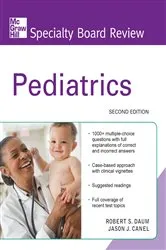 Book cover of McGraw-Hill Specialty Board Review Pediatrics, Second Edition (2nd ed.) by Robert S. Daum