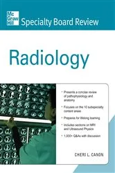 Book cover of McGraw-Hill Specialty Board Review Radiology by Cheri L. Canon