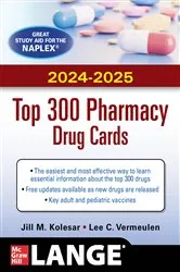 Book cover of McGraw Hill's 2024/2025 Top 300 Pharmacy Drug Cards (7th ed.) by Jill M. Kolesar