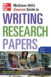 Book cover of McGraw-Hill's Concise Guide to Writing Research Papers by Carol Ellison