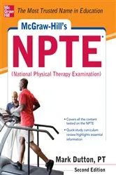 Book cover of McGraw-Hills NPTE National Physical Therapy Exam, Second Edition (2nd ed.) by Mark Dutton
