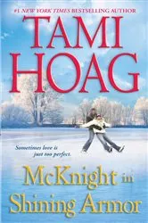 Book cover of McKnight in Shining Armor by Tami Hoag