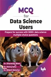 Book cover of MCQ for Data Science Users by Dhananjay Bisen
