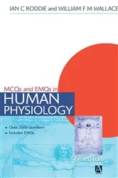 Book cover of MCQs & EMQs in Human Physiology, 6th edition (6th ed.) by Ian Roddie