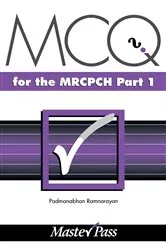 Book cover of MCQs in Paediatrics for the MRCPCH, Part 1 by Unknown
