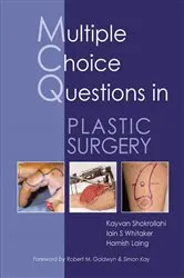 Book cover of MCQs in Plastic Surgery by Kayvan Shokrollahi