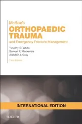 Book cover of McRae's Orthopaedic Trauma and Emergency Fracture Management (3rd ed.) by White BMedSci, MBChB, FRCSEd (Tr & Orth), MD, Timothy O