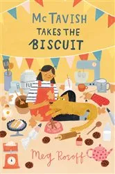 Book cover of McTavish (3) – McTavish Takes the Biscuit by Meg Rosoff