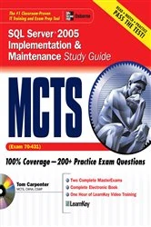 Book cover of MCTS SQL Server 2005 Implementation & Maintenance Study Guide (Exam 70-431) (3rd ed.) by Tom Carpenter