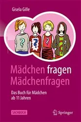 Book cover of Mädchen fragen Mädchenfragen (2nd ed.) by Gisela Gille