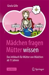 Book cover of Mädchen fragen – Mütter wissen (2nd ed.) by Gisela Gille