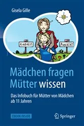 Book cover of Mädchen fragen – Mütter wissen by Gisela Gille