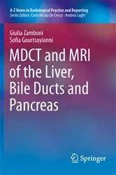 Book cover of MDCT and MRI of the Liver, Bile Ducts and Pancreas by Giulia Zamboni
