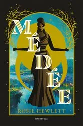Book cover of Médée by Rosie Hewlett