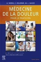 Book cover of Médecine de la douleur pour le praticien by Alain Serrie