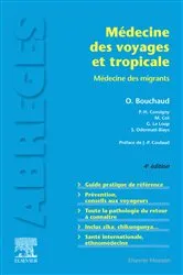 Book cover of Médecine des voyages et tropicale (4th ed.) by Olivier Bouchaud