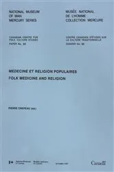 Book cover of Médecine et religion populaires / Folk medicine and religion by Pierre Crépeau