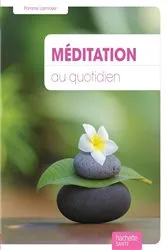 Book cover of Méditation au quotidien by Pomme Larmoyer