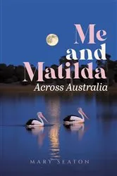 Book cover of Me and Matilda by Mary Seaton