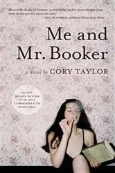 Book cover of Me and Mr. Booker by Cory Taylor