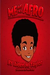 Book cover of ME AND MY AFRO by Aiden M Taylor