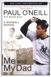 Book cover of Me and My Dad by Paul O'Neill