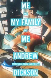Book cover of Me and My Family and Me by Andrew Dickson
