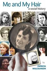 Book cover of Me and My Hair by Patricia Malcolmson