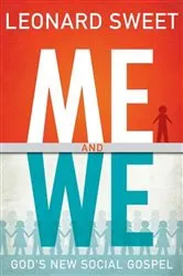 Book cover of Me and We by Leonard Sweet