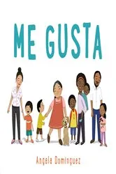 Book cover of Me Gusta by Angela Dominguez