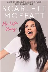 Book cover of Me Life Story by Scarlett Moffatt