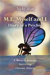 Book cover of M.E. Myself and I - Diary of a Psychic by Unknown