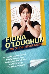Book cover of Me of the Never Never by Fiona O'Loughlin