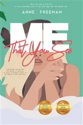 Book cover of Me That You See by Unknown