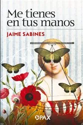 Book cover of Me tienes en tus manos by Jaime Sabines