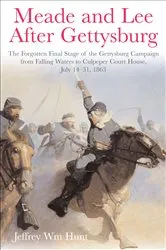 Book cover of Meade and Lee After Gettysburg by Unknown