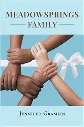 Book cover of Meadowsprings Family by Jennifer Gramlin