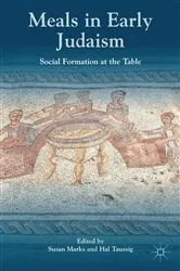 Book cover of Meals in Early Judaism by S. Marks
