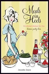 Book cover of Meals in Heels by Jennifer Joyce