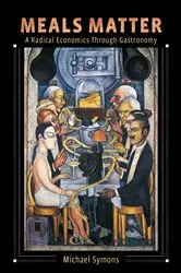 Book cover of Meals Matter by Michael Symons