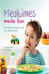Book cover of Mealtimes Made Fun by Debbie Wareham