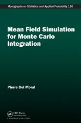 Book cover of Mean Field Simulation for Monte Carlo Integration by Pierre Del Moral